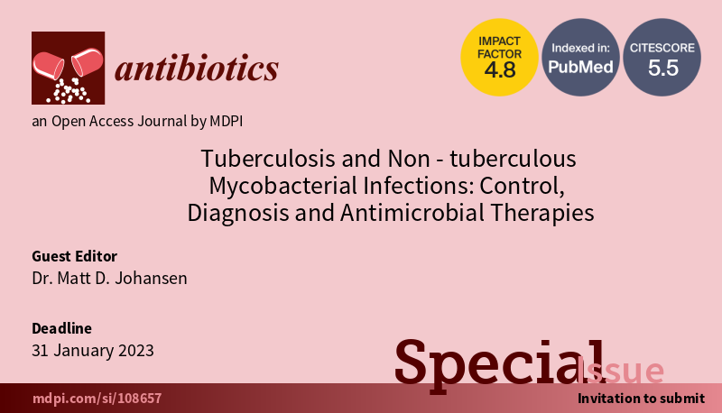 antibioticsmdpi's tweet image. 📢Glad to share we have Published 6 Papers in the Special Issue: “#Tuberculosis and #Non-tuberculous #Mycobacterial #Infections: #Control, #Diagnosis and #Antimicrobial #Therapies”

📝Guest Edited by Dr. Matt D. Johansen

😊 Welcome to read at 👉 mdpi.com/journal/antibi…