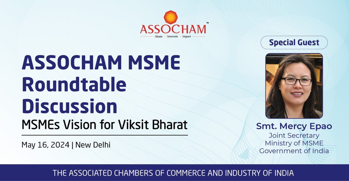 The upcoming #MSME Roundtable Discussion hosted by ASSOCHAM under the theme, 'MSMEs Vision for #ViksitBharat' will bring together industry leaders, policymakers, and experts to reflect on the ambitious agenda essential for developing the #MSMESector. 

Smt. Mercy Epao, Joint