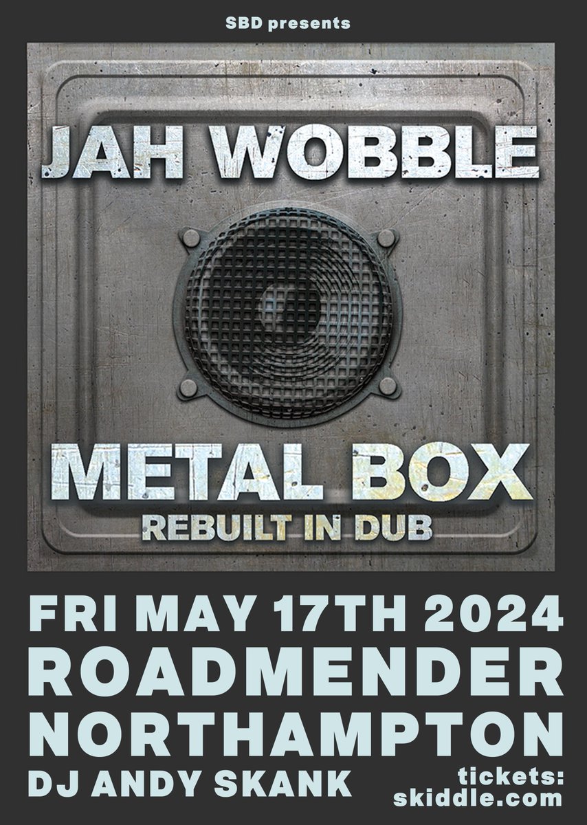 This Friday at @roadmender it's PIL founder @realjahwobble and his reimagined dub version of Metal Box live! Plus a further set of other elastic joys.

skiddle.com/e/37144363

#pleaseRT
@NNwhatson @NrthmptonEvents @LoveNorthampton @NorthamptonUK @northamptonlove @northamptonmags