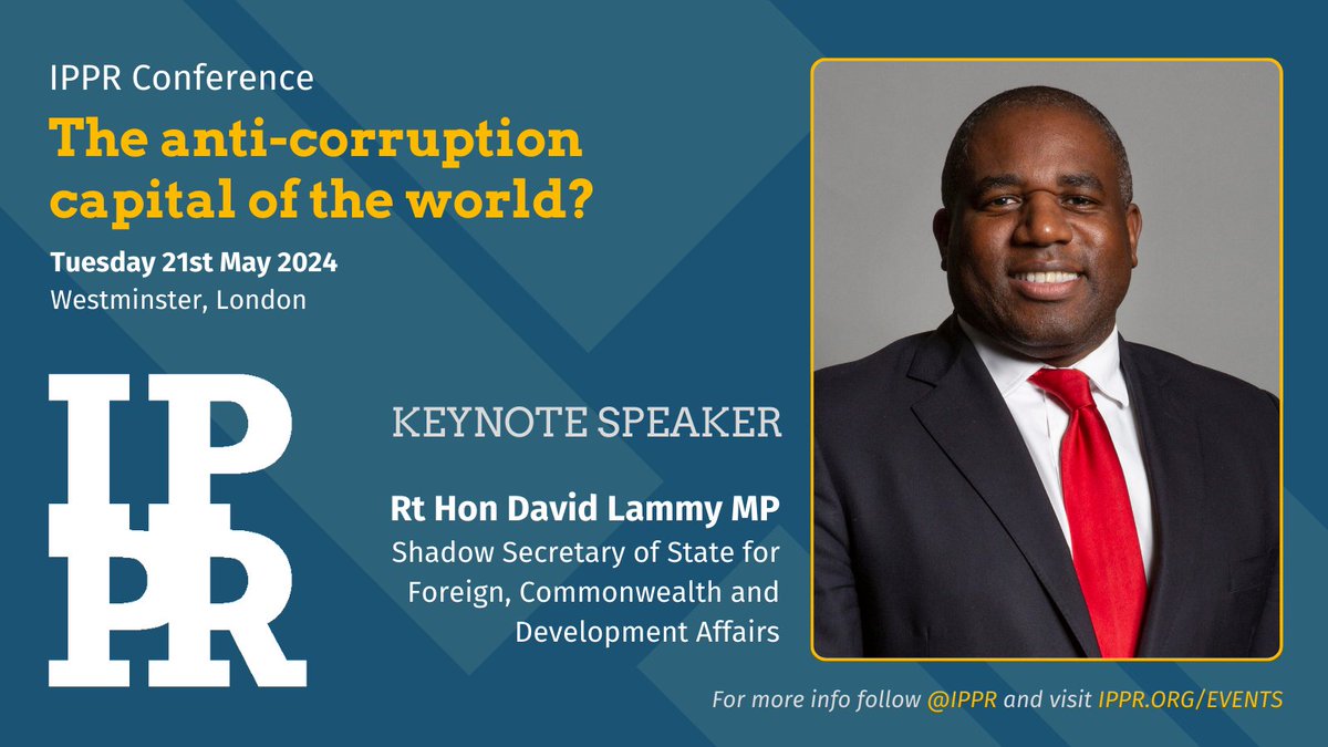 Join us on Tuesday for a major conference on combating transnational kleptocracy with David Lammy MP and a host of other speakers. Register here: ippr.org/events/combati…