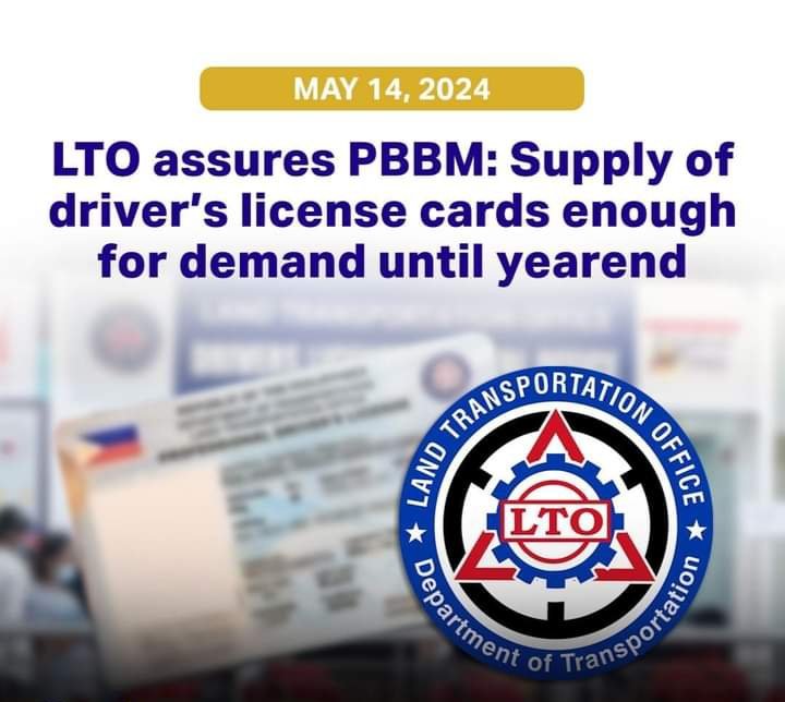 LTO assures PBBM Supply of driver's license cards enough for demand until yearend