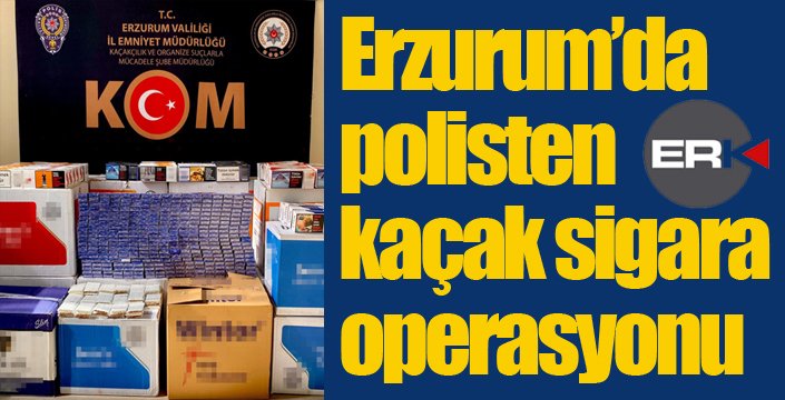 Erzurum’da polisten kaçak sigara operasyonu erkhaber.com/erzurum-da-pol…