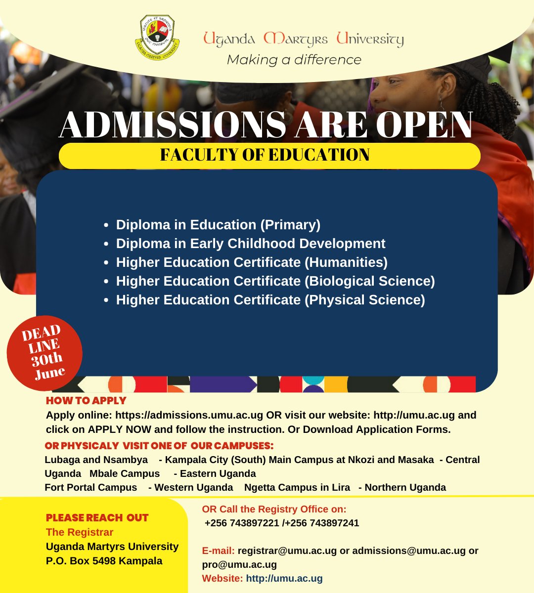 ADMISSIONS ARE NOW OPEN!! To pursue a Degree or Diploma in the different Education disciplines, reach out today: For help Call: 0743897219 Apply: admissions.umu.ac.ug #MakingADifference #UMUNkozi
