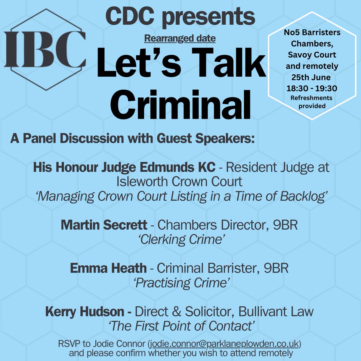 We are pleased to advise of the rescheduled date for the 'let's talk criminal' event, 25th June 2024. Free for IBC members and £20 for non members.