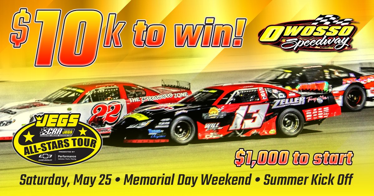 Saturday, May 25th - Memorial Day Weekend - The unofficial start to summer in Michigan is gonna be hot! Don't miss the return of the JEGS/CRA All-Stars Tour Presented by Chevrolet Performance for $10K to win! #CRARacing | 🎟 OwossoSpeedway.com