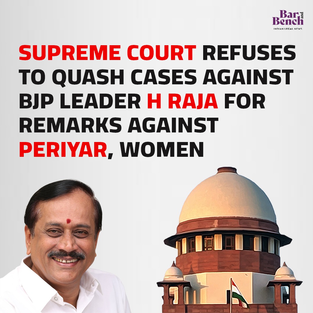 Supreme Court refuses to quash cases against BJP leader H Raja for remarks against Periyar, women Read story here: tinyurl.com/5n95aczk