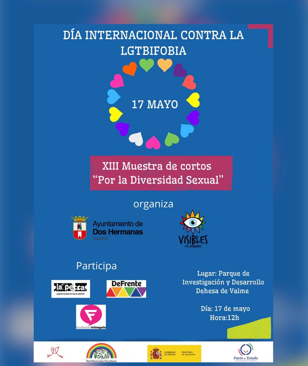 XIII Muestra de Cortos Por la Diversidad Sexual en el Día Internacional contra la #LGTBIfobia A través del programa “Sin Miedo” de @IgualdadDH y organizada junto con @visibles2h , el día 17 será una jornada de reivindicación en defensa de los derechos de todas las personas LGTBI