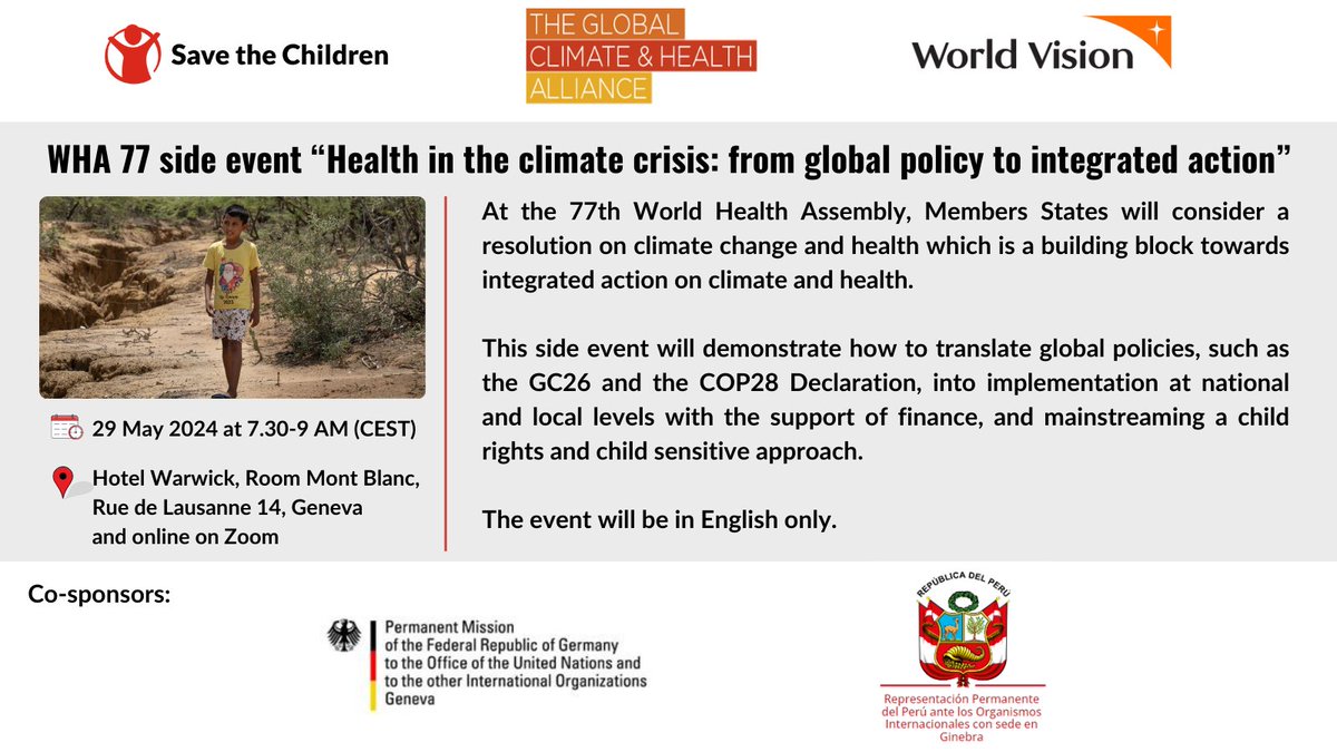 🌍On 29 May don't miss our #WHA77 side event on #climatechange and #health! 📣#ClimateCrisis is a #health crisis and a threat to #child survival. Join this discussion on how global policies can drive action at the national and local levels! 🔗More info👉bit.ly/44wzUui