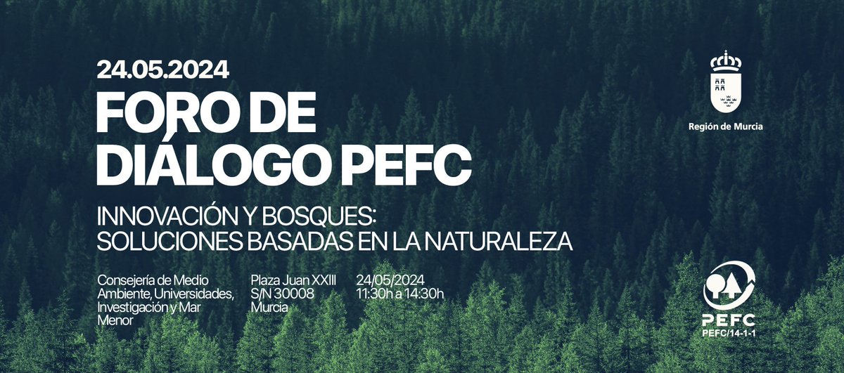 ¡Foro de Diálogo #PEFC! 🌳🌲 “Innovación y Bosques. Soluciones Basadas en la Naturaleza (#SbN)” 🗓️24 de mayo 🕦11:30-14:30, celebramos el #ForodeDialogoPEFC ✅#Bosques frente al #CambioClimático 📍@regiondemurcia Programa y registro aquí 👉🏻 pefc.es/forospefc #ForosPEFC