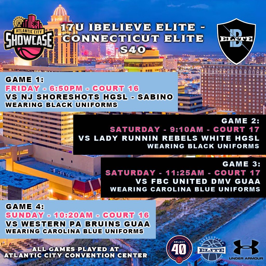 Coaches here is my schedule for this weekend in Atlantic City with my team I Believe Elite National S40 . @ibelieve_elite @BashHoopsNE