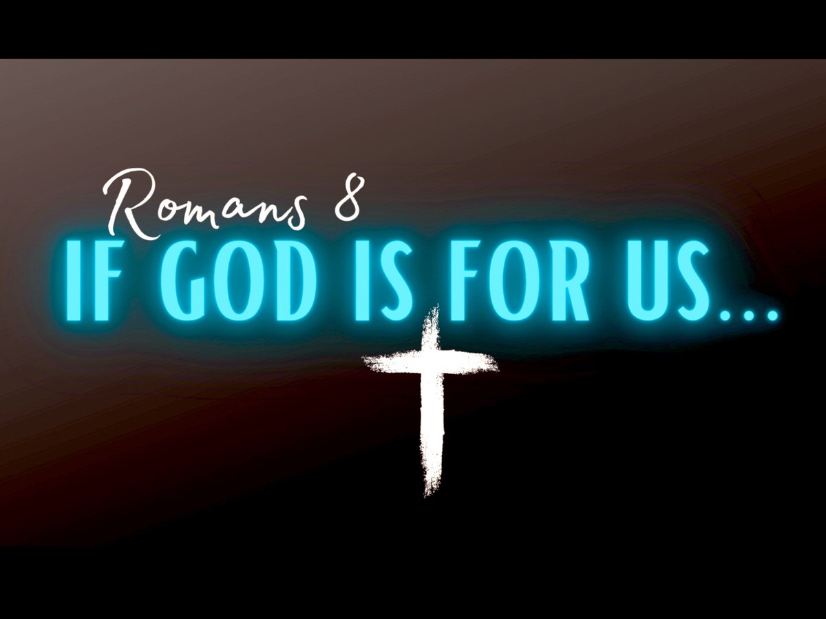 What shall we then say to these things? If God be for us, who can be against us? 

~ROMANS 8:31 (KJV)