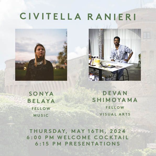 Join us on Thursday, May 16th, 2024 at the Civitella Ranieri Castle for Presentations by Sonya Belaya & Devan Shimoyama. We will welcome you with light refreshments at 6:00 PM. RSVP at the link in our website. #CivitellaRanieri