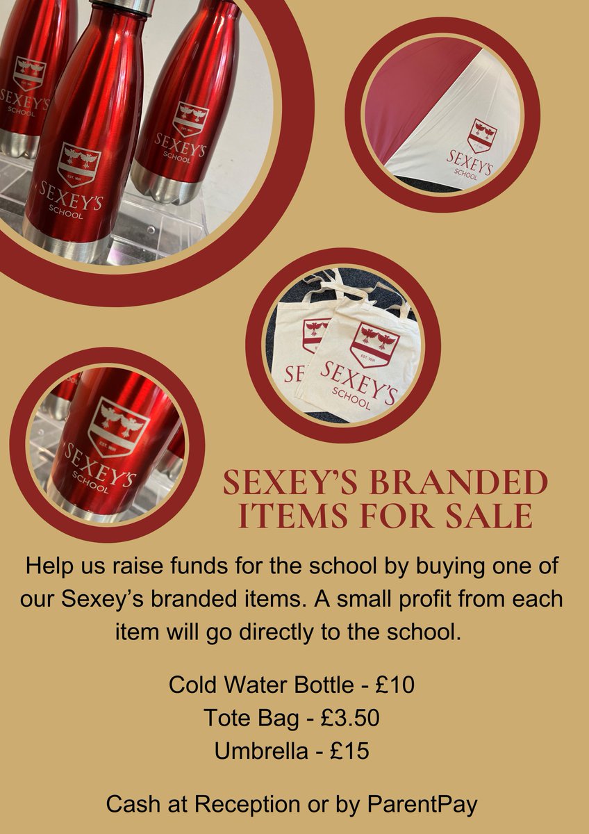 To help support our fundraising activities in school we are delighted to invite you to purchase our new Sexey's branded items. Limited stock. Cold Water Bottle £10 each, Tote Bag £3.50 each and Umbrella £15 each. Available to purchase on ParentPay or by cash at Reception.