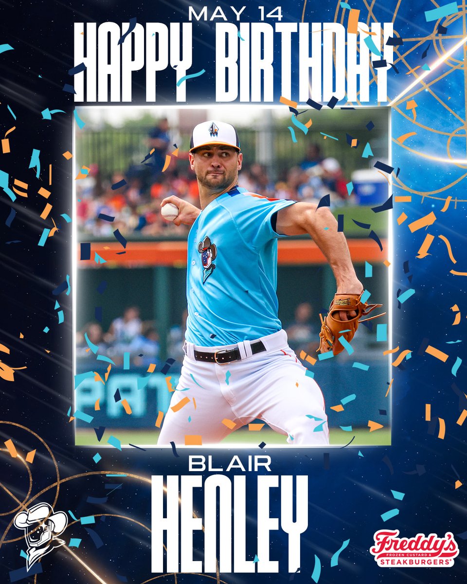 Wishing a very happy birthday to pitcher Blair Henley! 🎉 #SetTheCourse x @FreddysUSA