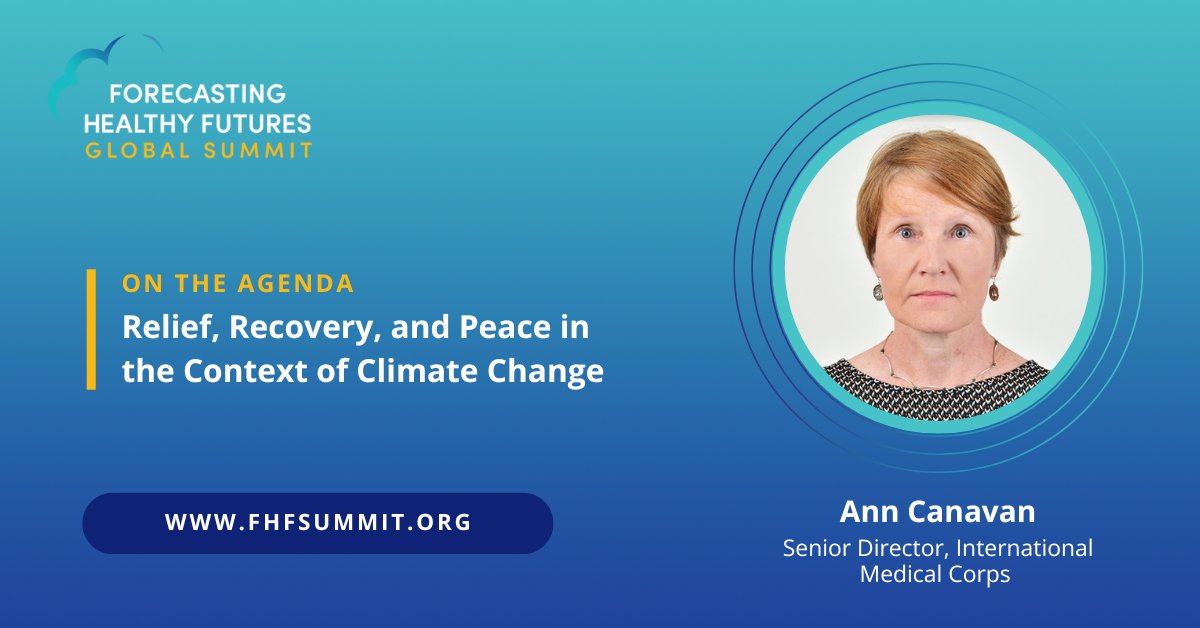Delighted to have Ann Canavan, Sr. Director, @IMC_Worldwide, join the #FHFSummit in Baku, June 18-20! Ann leads global technical programs including the design & delivery of climate-sensitive programming in humanitarian & transition contexts. ⭐️ Register: fhfsummit.org/registration