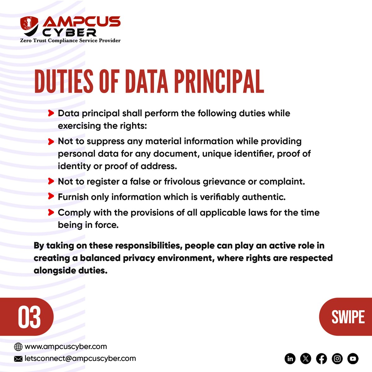 👉Swipe through to understand the Digital Personal Data Protection Act 2023. Learn about your rights and responsibilities as a data principal. Empower yourself with knowledge and take control of your personal data!🔒

#Ampcuscyber #DPDPA2023 #DataRights #DataDuties #Empowerment