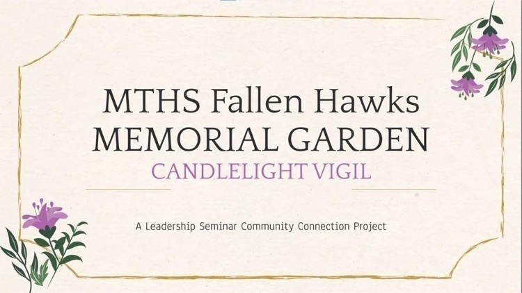 MTHS Leadership Seminar Students in Need of Community Support of the MTHS Fallen Hawks Memorial Garden Event. To help honor those Hawks who were lost during their time at MTHS, please visit manchestertwp.org/o/mths/article… for details and to donate!