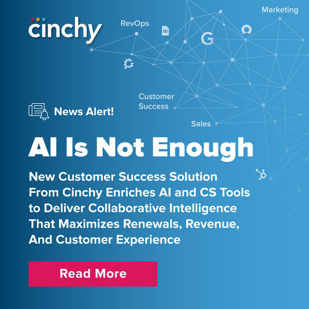 We are excited to announce Collaborative Intelligence for Customer Success, a materially impactful solution that helps CS teams maximize revenue, renewals, and NRR. 

Learn how Cinchy infuses collaborative customer intelligence into tools like Gainsight hubs.li/Q02w_JQb0