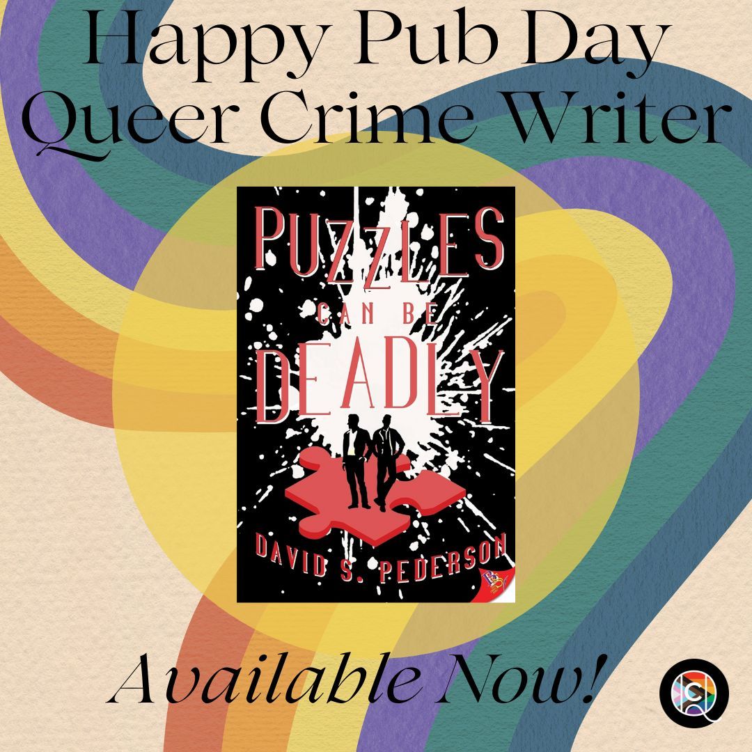 Happy Pub Day, Queer Crime Writer @DavidSPedersonWriter #amreading #newbooks #crimefiction #lgbtqia+