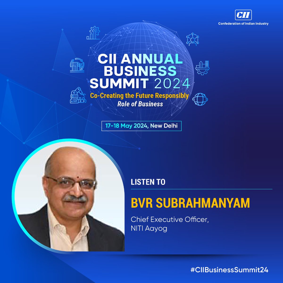 Listen to BVR Subrahmanyam, Chief Executive Officer, @NITIAayog share views at the CII Annual Business Summit 2024! Government dignitaries, industry captains, entrepreneurs, influencers, startups & thought leaders get together to deliberate on the way ahead for India. Join the