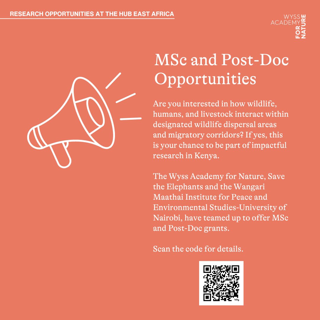 The Wyss Academy Hub East Africa, @SavetheElephant, and @UoNWMI have teamed up to offer research opportunities for MSc and Post-Doc candidates around wildlife, humans, and livestock interaction within migratory corridors. Sound interesting? Scan the code for details.