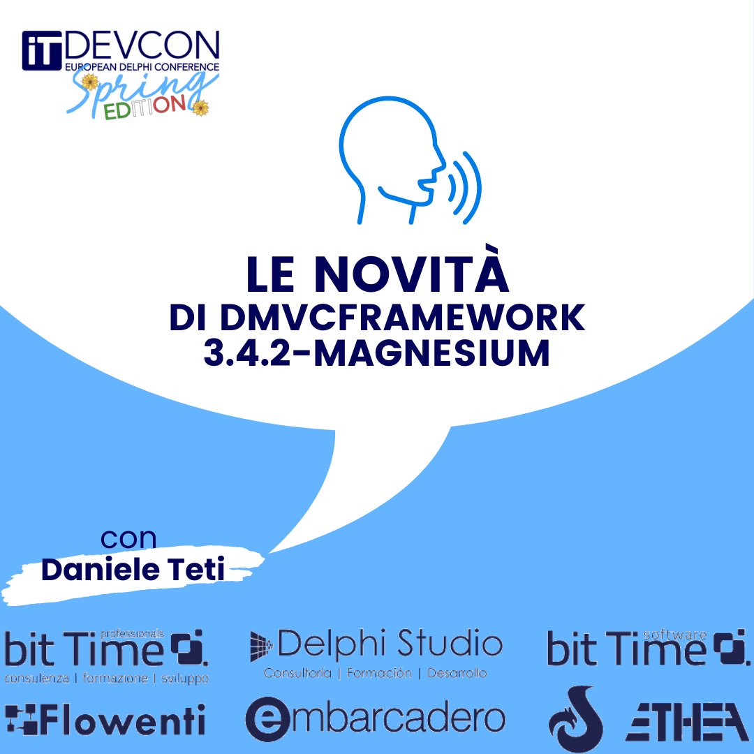 Speech di ITDevCon Spring Edition 2024: 'Le novità di DMVCFramework-4.3.2-magnesium' con @danieleteti Per l'agenda completa o per acquistare i biglietti ➡ itdevcon.it