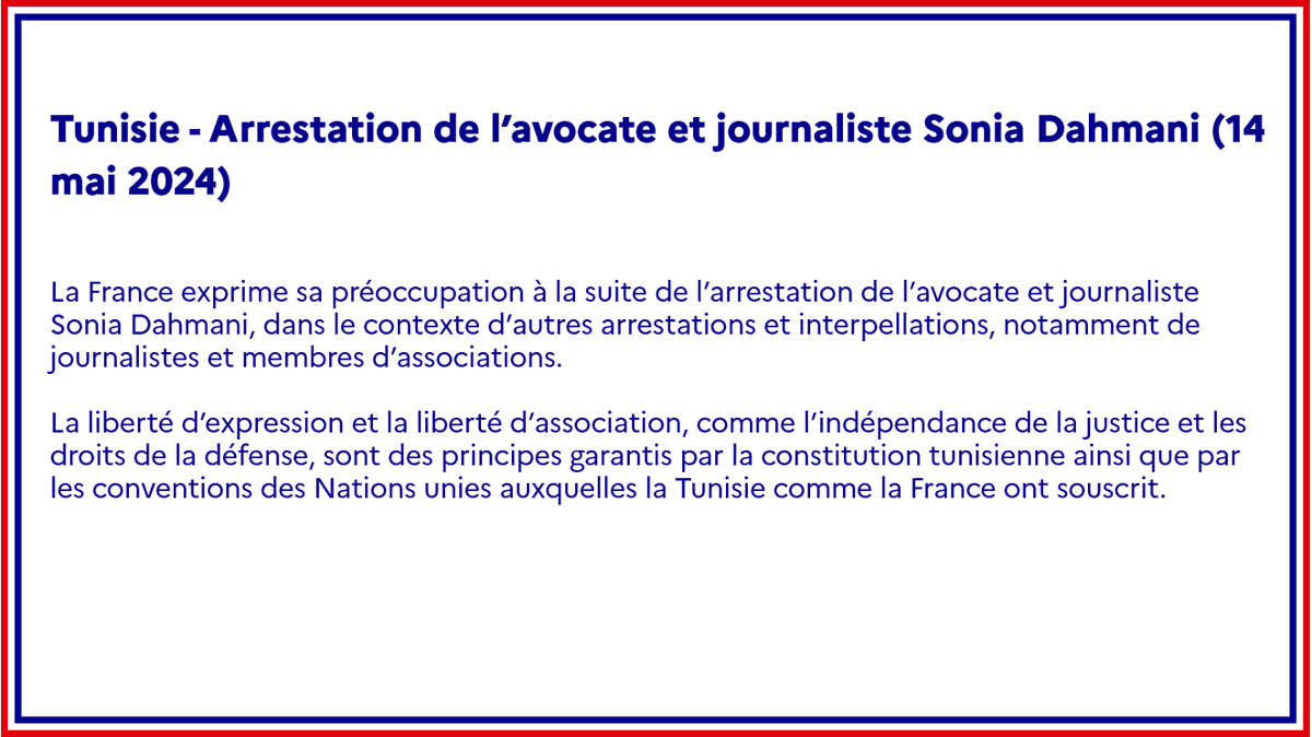 #Tunisie | La France exprime sa préoccupation à la suite de l’arrestation de l’avocate et journaliste Sonia Dahmani, dans le contexte d’autres arrestations et interpellations, notamment de journalistes et membres d’associations. Déclaration intégrale ➡️ fdip.fr/EL9qTx3X