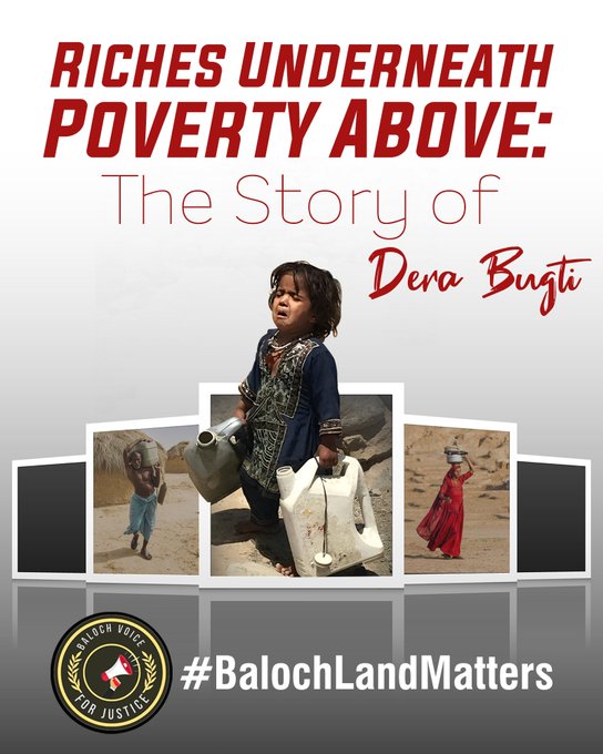 Riches Underneath, Poverty Above: The Story of #DeraBugti. 

#BalochLandMatters