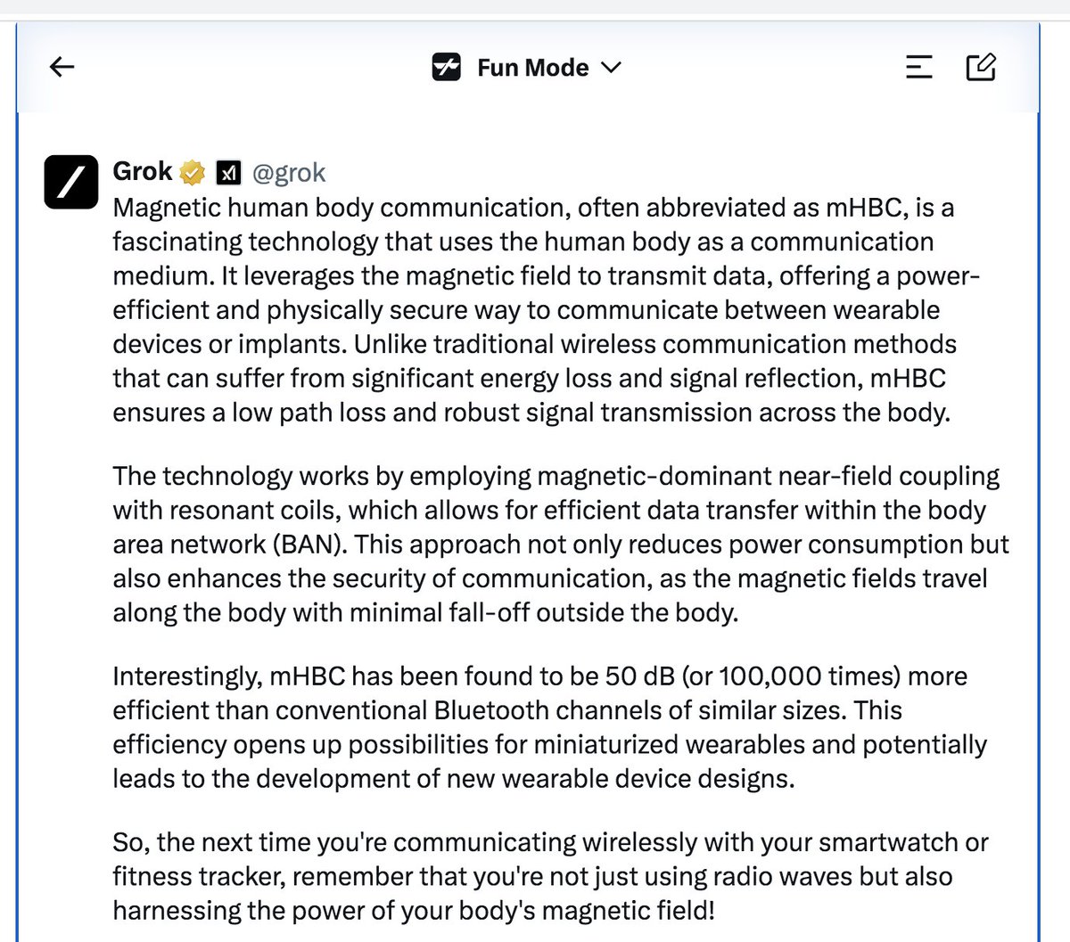 Yo Grok what is magnetic human body communication?

'So, the next time you're communicating wirelessly with your smartwatch or fitness tracker, remember that you're not just using radio waves but also harnessing the power of your body's magnetic field!'