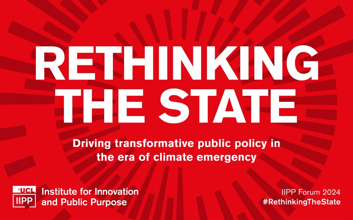 IIPP’s 2024 Forum #RethinkingTheState will kick off with a plenary session on public sector capabilities for transformative public policies chaired by Prof @RainerKattel. Register here to join this expert panel discussion and in-depth policy workshop ➡️ ucl.ac.uk/bartlett/publi…