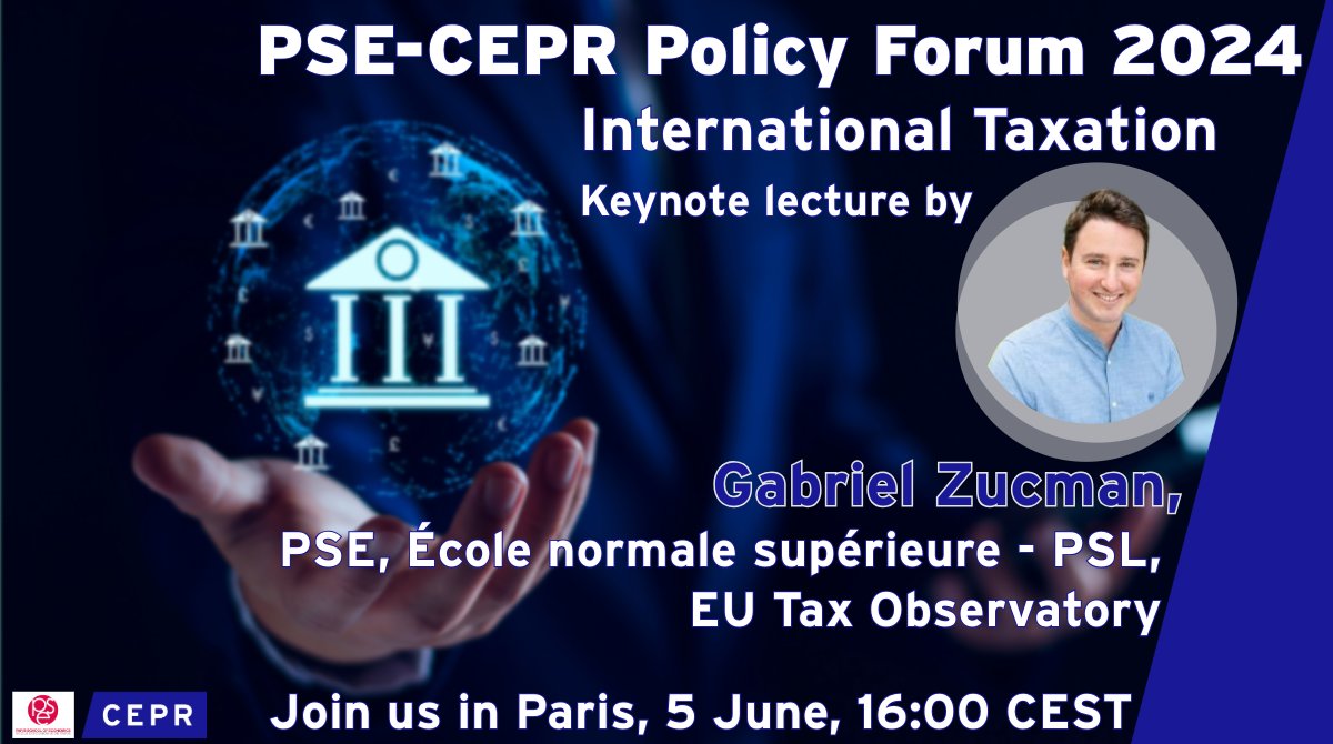 2nd @PSEinfo -CEPR Policy Forum on 5-7 June 📍Paris On Day 1 of the forum the focus will be on International #Taxation Keynote: @gabriel_zucman @PSEinfo, @taxobservatory Followed by a #policy conversation w/ Maria Jose Garde @OECD Moderator: @timsvengali ✒️ow.ly/ygT450RFvw8