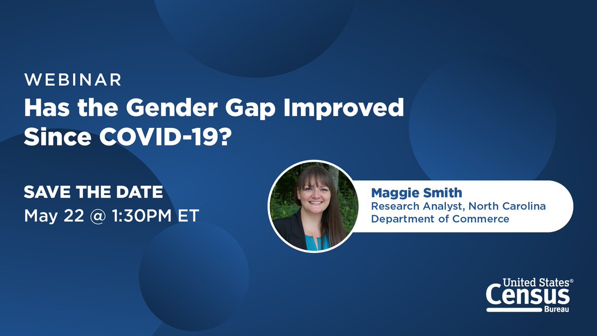 🗓️ #SaveTheDate! Join our May 22 #webinar as we examine the progress of women in the labor market utilizing the Longitudinal Employer-Household Dynamics Quarterly Workforce Indicators data set. Register: census.gov/data/academy/w… #CensusData #COVID19