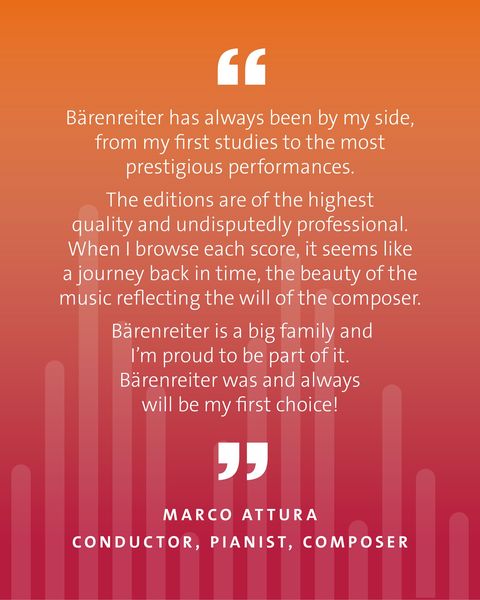 Bärenreiter Jubilee Ambassador Marco Attura Conductor, Pianist, Composer
