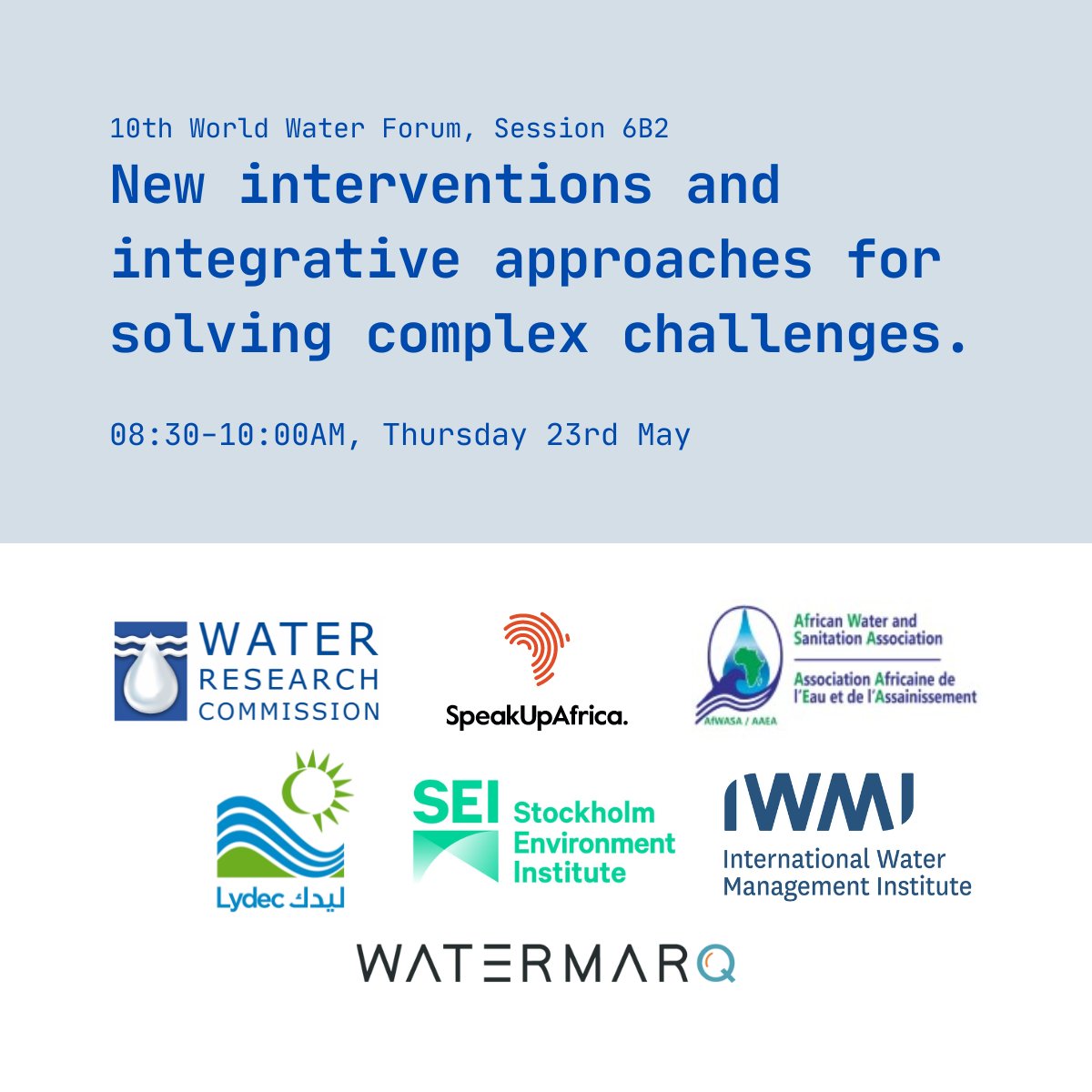 Exciting conversation alert! Join us at the 10th #WorldWaterForum to explore innovative approaches in water and sanitation management with case studies from our partners: @WaterResearchSA, @AfWASA_AAEA, @lydecweb @SEIresearch, @IWMI_ and #Watermarq. #SDG6 #GoldenSludge