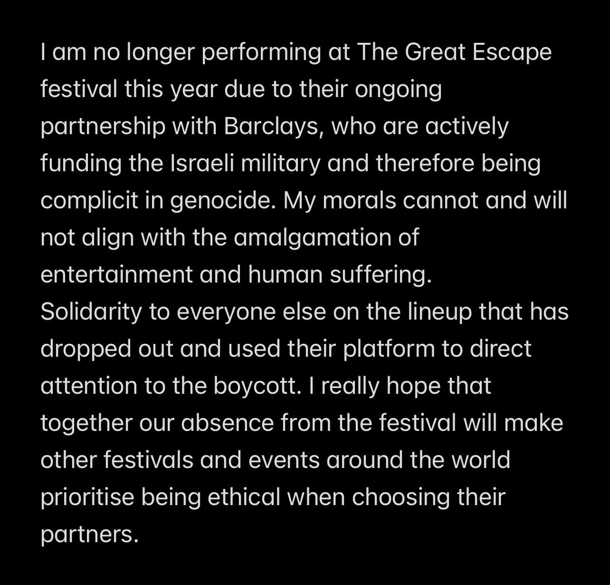 I am no longer performing at The Great Escape festival this weekend