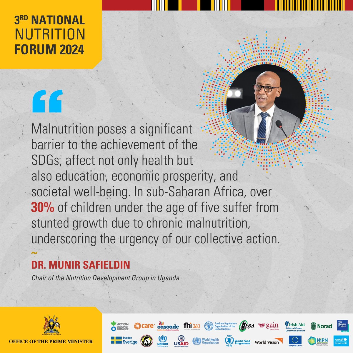 'Malnutrition not only affects health but education too.'-@Munir_Safieldin #NationalNutritionForum2024