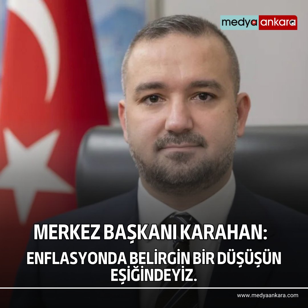 TCMB Başkanı Fatih Karahan: Enflasyonda belirgin bir düşüşün eşiğindeyiz.