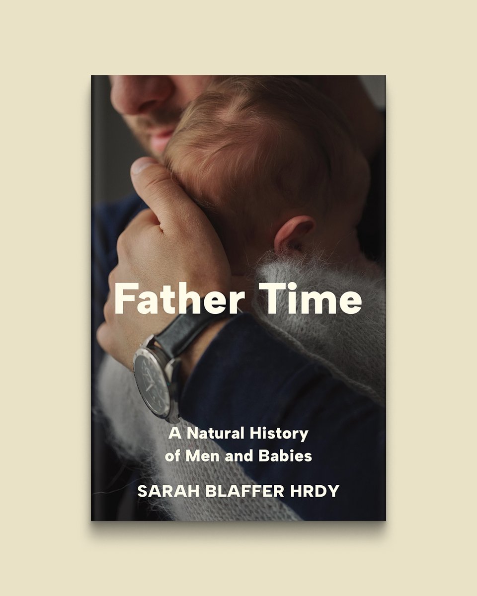 PrincetonUPress's tweet photo. In Father Time, Sarah Blaffer Hrdy traces the deep history of male nurturing, explaining how and why men are biologically transformed when they care for babies.

Father Time is out now: https://t.co/ddQCnGdOAv #Evolution #Biology #Anthropology https://t.co/pi598ng8YW