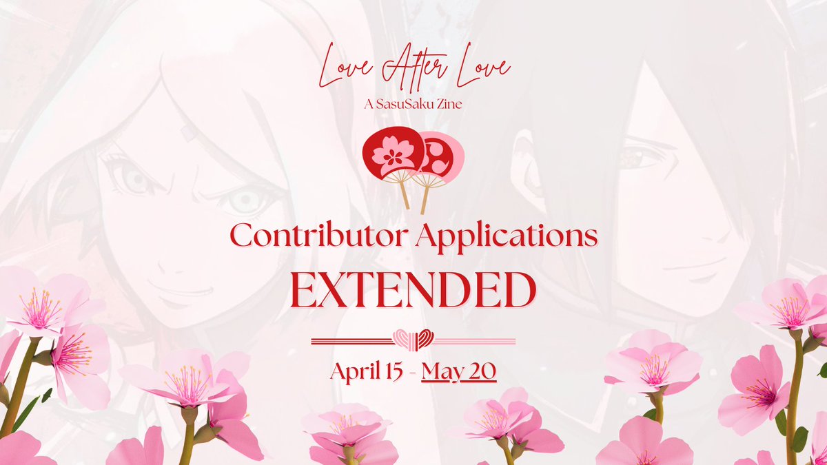 🌟🍅🌸 CONTRIB APPS 🌸🍅🌟 Hey, did you hear the good news? Contributor applications have been EXTENDED!! The new deadline will be MAY 20. See you then! x.com/sasusakuzines/… #sasusaku #サスサク #NARUTO