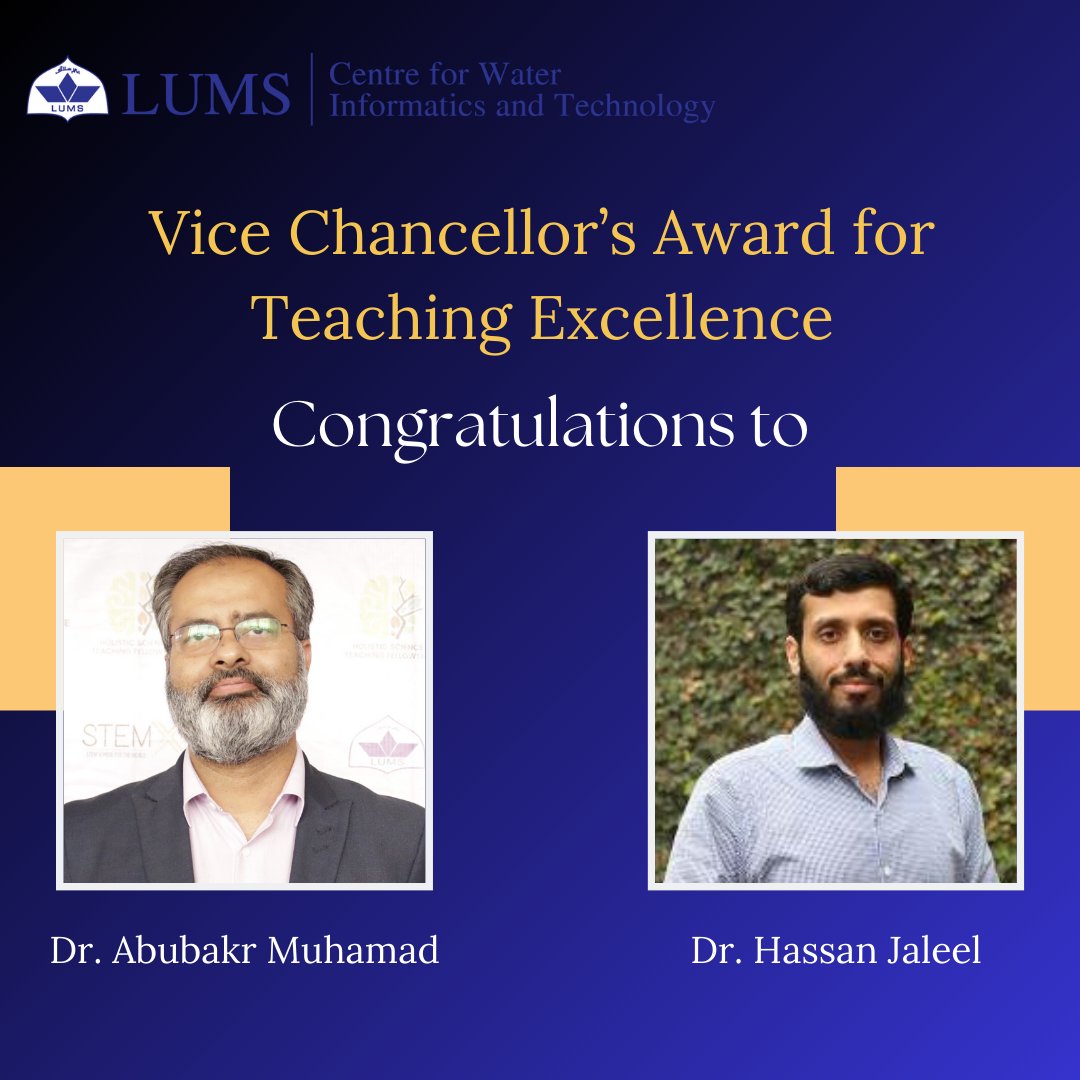 witlums's tweet photo. WIT is pleased to announce that Dr. Abubakr Muhammad, Director, WIT/Associate Professor, @sbasselums , and Dr. Hassan Jaleel, Associate Director (Research), WIT/ Assistant Professor, SBASSE, have been awarded the prestigious Vice Chancellor's Award for Teaching Excellence! https://t.co/Ib3EDi8pEF