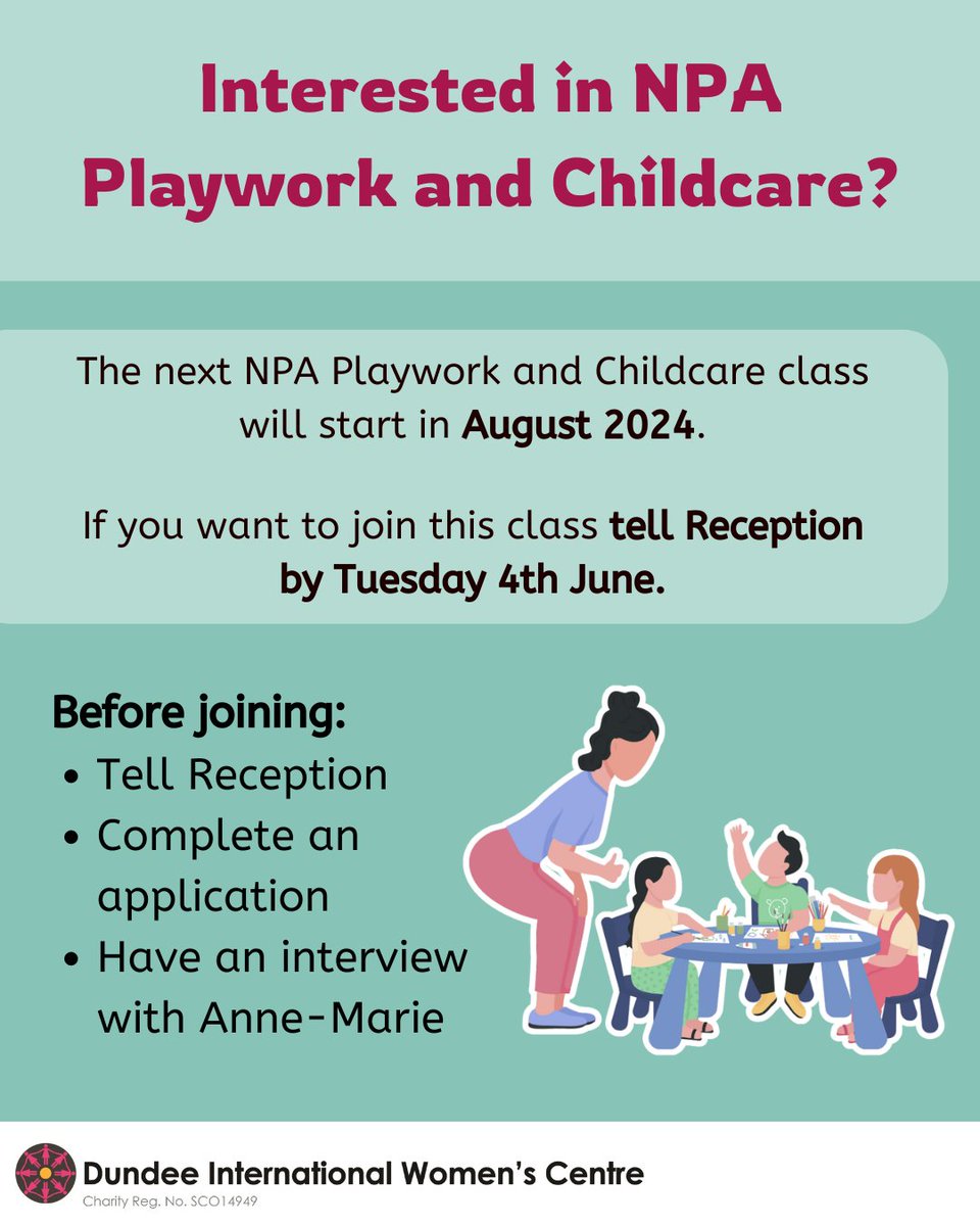 Let us know by Tuesday 4th June if you would like to join our next NPA Childcare class!