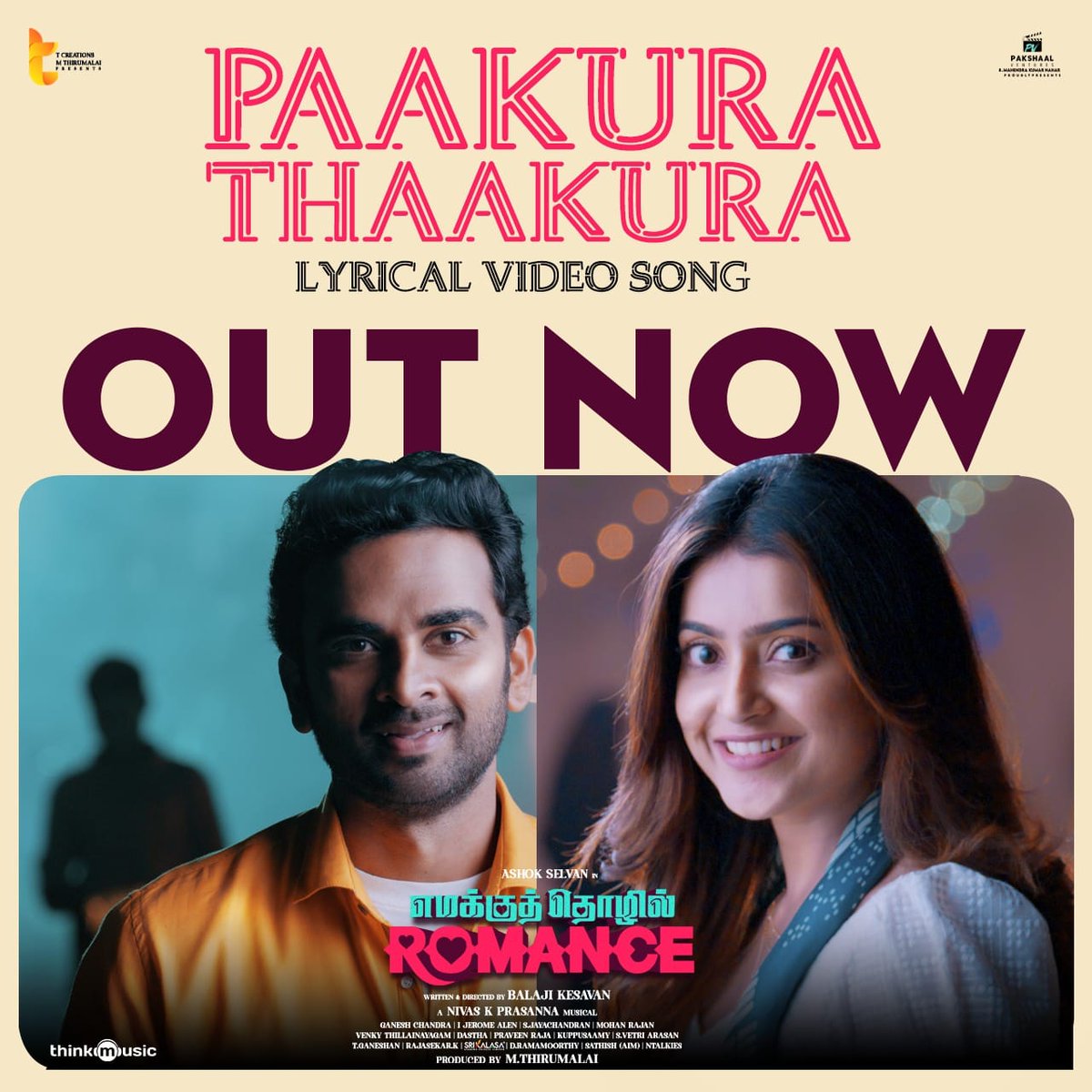 🎶 #PaakuraThaakura From   #EmakkuThozhilRomance Is Out 
youtu.be/Olpg9H35w5Y

⭐ing @AshokSelvan @Avantika_mish
A @nivaskprasanna Musical 
✍️ @Lyricist_Mohan
🎙 @KapilKapilan_
Directed by #BalajiKesavan

@ThirumalaiTv #MsBhaskar !