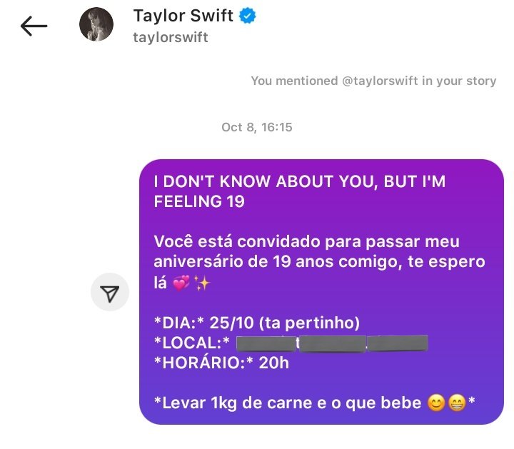 E eu que convidei a Taylor para o meu aniversário ano passado????????

Spoiler: ela não foi