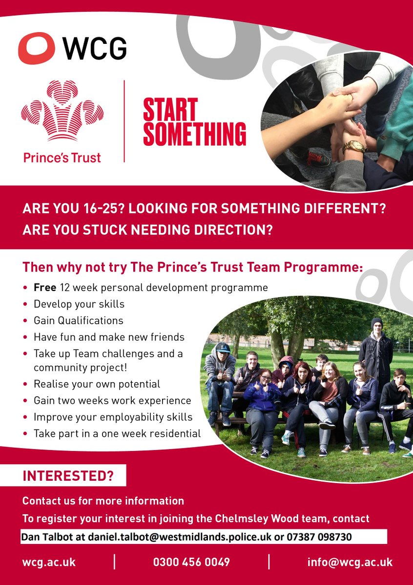 WMP Prince’s Trust Team programme (@bwptrust) on Twitter photo Are you 16-25, NEET and looking for a way to help build confidence and unlock your potential?
Our upcoming Team Programme begins on the 10th June in Chelmsley Wood.
If you're interested please contact Dan and Zoya on 07387098730 or email: daniel.talbot@westmidlands.police.uk Are you 16-25, NEET and looking for a way to help build confidence and unlock your potential?
Our upcoming Team Programme begins on the 10th June in Chelmsley Wood.
If you're interested please contact Dan and Zoya on 07387098730 or email: daniel.talbot@westmidlands.police.uk