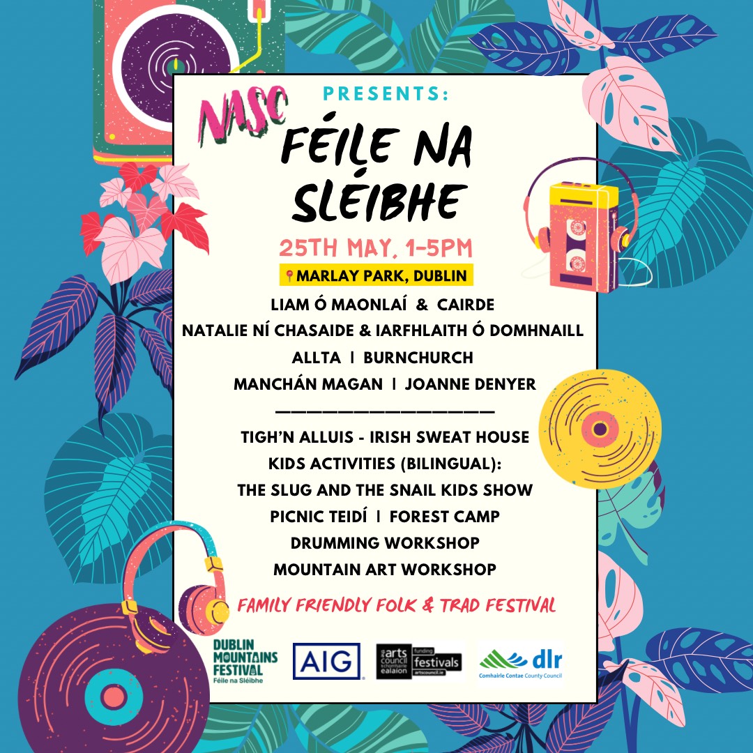 HUP! We Are BACK. Táimid arais!✨ FÉILE NASC Folk and Traditional Music Festival 📷SATURDAY, 25th MAY, 2024 📷Marlay Park!