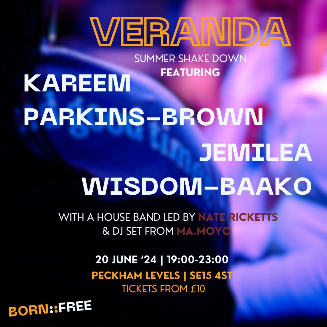 Firstly, we're SO grateful for a new home in SE LDN - thanks to @peckhamlevels - the next Veranda's gonna be a BALL. Our headliners are @PoeticJemz & @ParkinsBrown accompanied by our house band + a DJ set from @mamoyobornfree. More info: shoobs.com/events/96093/v…