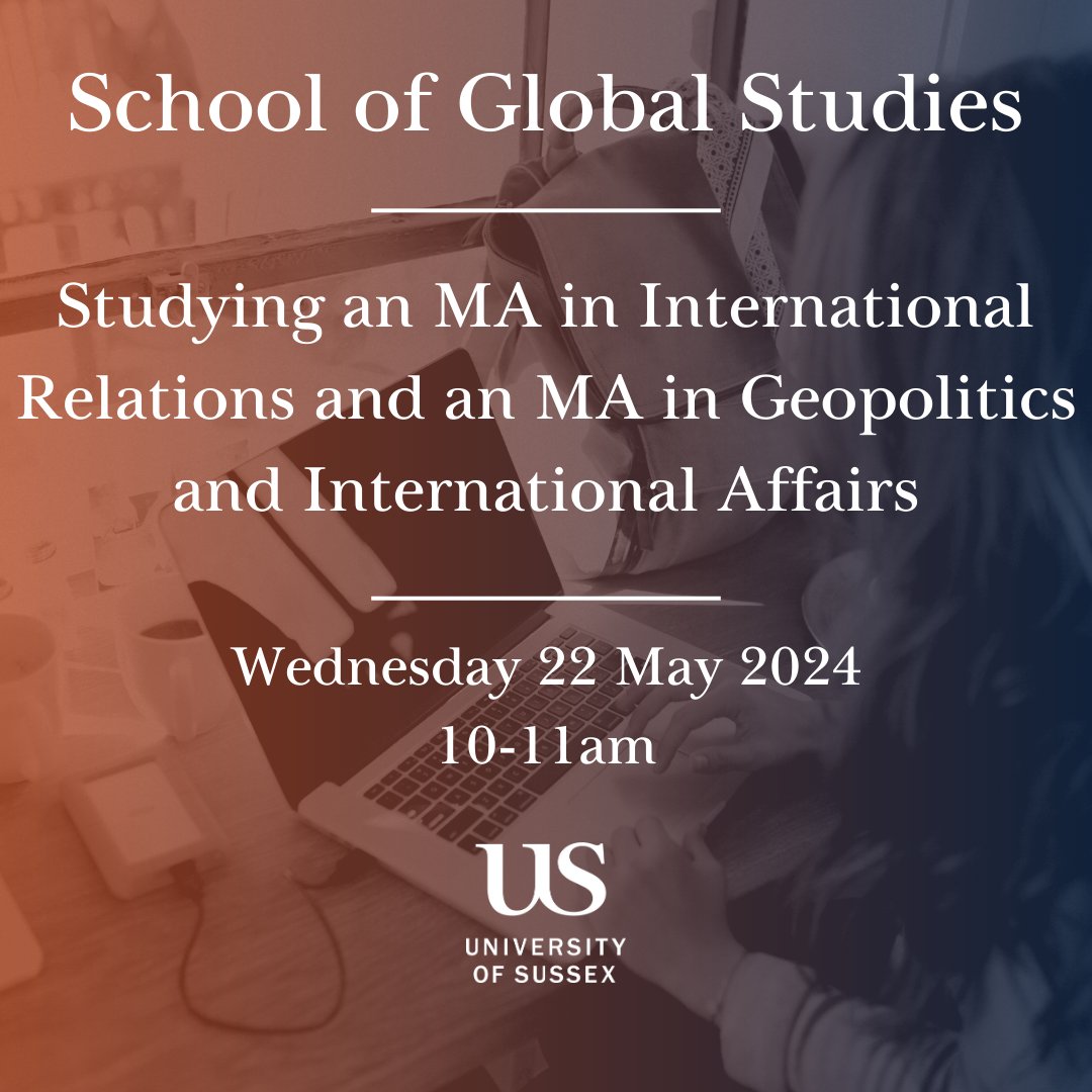 🌍 Studying an MA in International Relations and an MA in Geopolitics and International Affairs at Sussex webinar 🗓️ Weds 22 May 2024 (10-11am) Join our course convenor @roemermahler for this webinar about studying these courses at @SussexUni 🔗universityofsussex.zoom.us/webinar/regist…