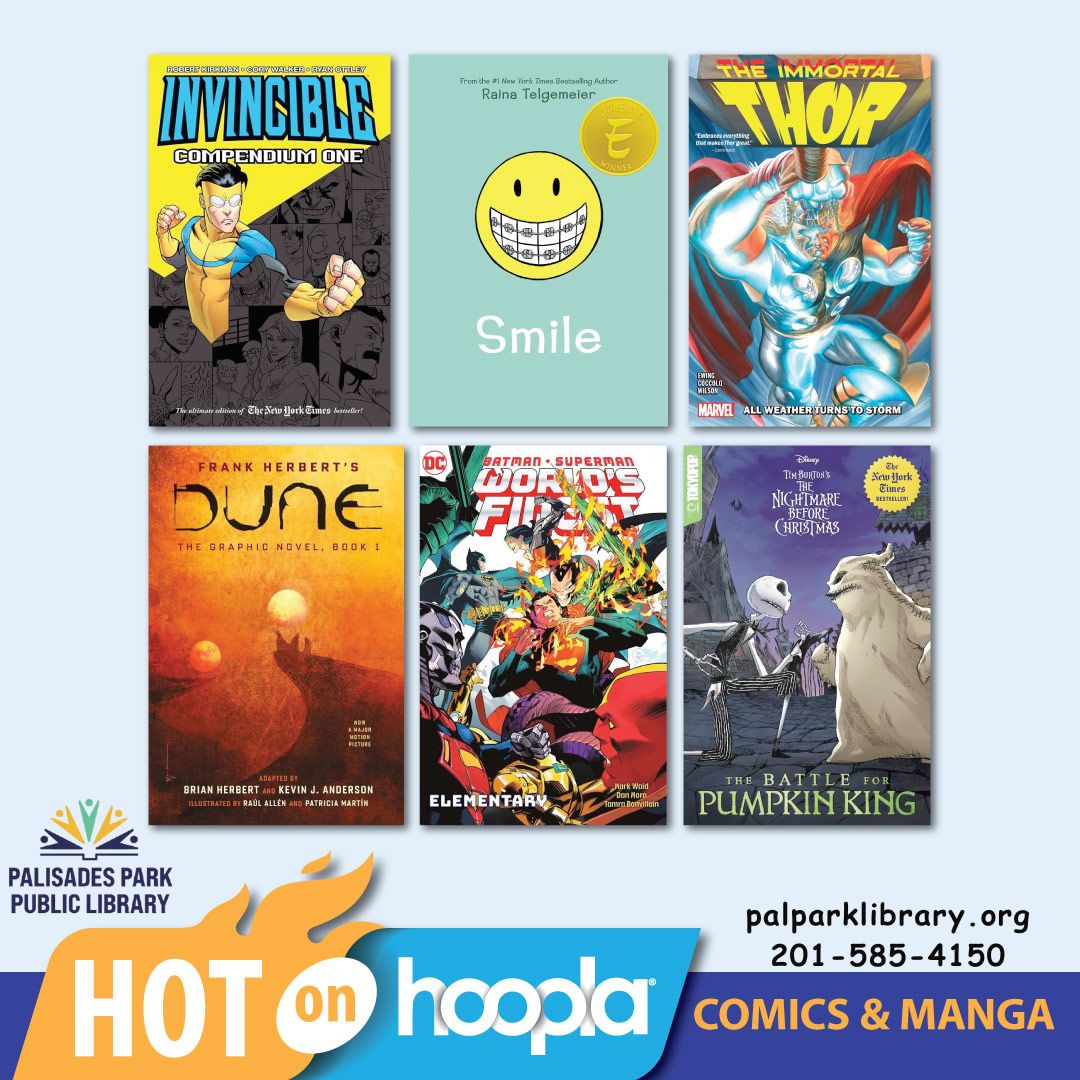 Good Morning!
We're Open 10am-8pm 
*10:30am Korean Traditional Dance
6pm ESL Class for Spanish Speakers
*Registration Required
Hot on hoopla - Comics & Manga
Visit: buff.ly/4bwbsMB
#hoopladigital #hotonhoopla #palisadesparkpubliclibrary #palisadesparknj #bccls#followbccls
