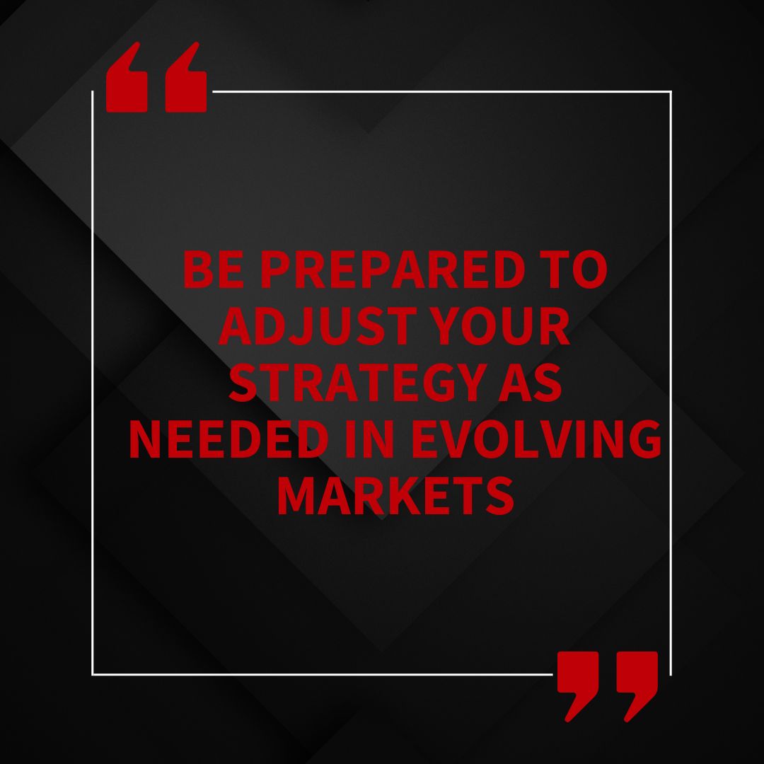 #AdaptToEvolveMarkets #FlexibleStrategies #StayAgile #DynamicTrading #MarketResilience