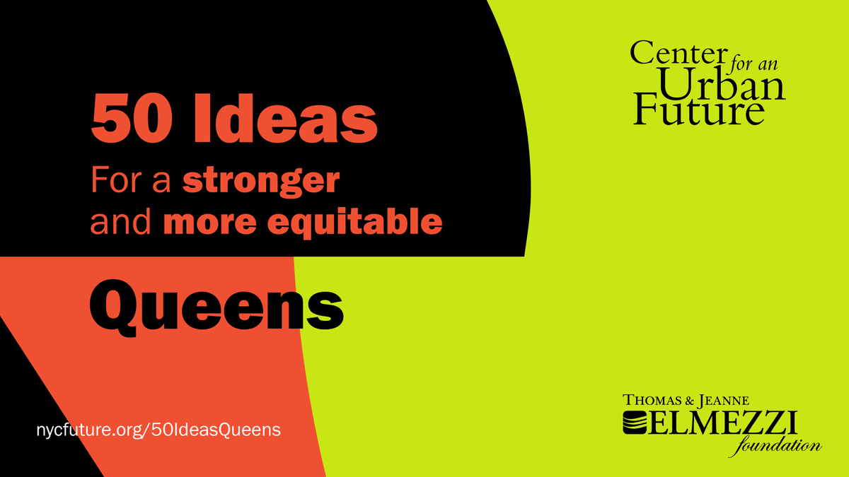 nycfuture's tweet photo. Our new report with @ElmezziFound features 50 practical &amp; visionary ideas for creating a stronger &amp; more equitable Queens, from hosting "Celebrating Queens" events to preparing youth for future green jobs:

Check it out: https://t.co/pDpjqrHmxO https://t.co/W0H4OrmnwZ